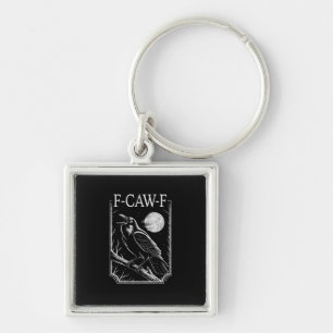 F-Caw-F Crow Minimal – Retro Gothic Bird Funny Rav Keychain