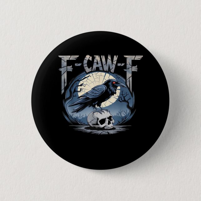 F-Caw-F Crow Moonlit Raven Classic 2 Inch Round Button (Front)