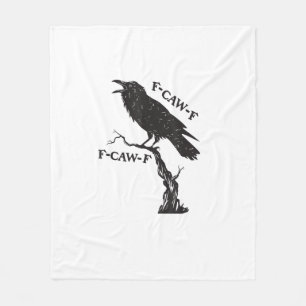 F-Caw-F Crow Pun Funny Bird Cawing Grunge Creative Fleece Blanket