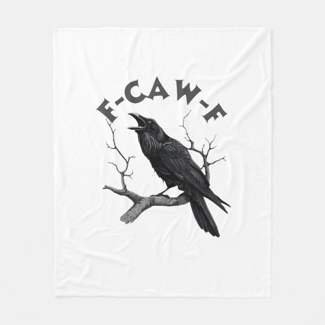 F-Caw-F Crow Pun Funny Bird Cawing Grunge Hallowee Fleece Blanket (Front)