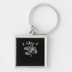 F-Caw-F Crow Retro Classic Keychain