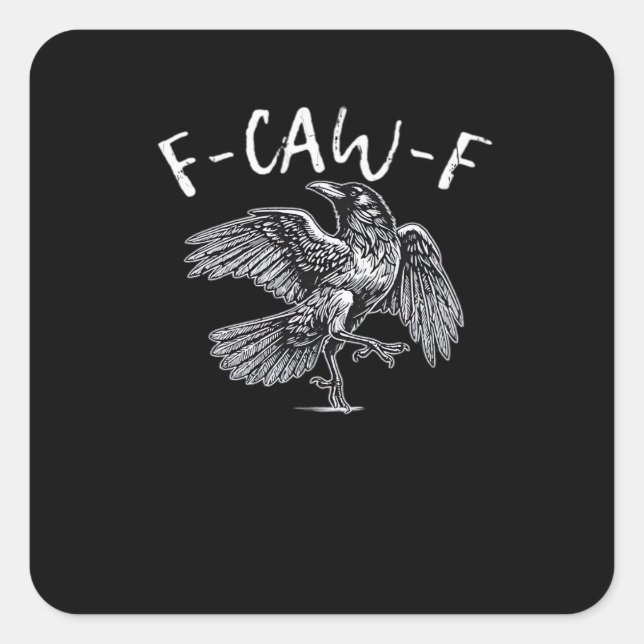 F-Caw-F Crow Retro Classic Square Sticker (Front)