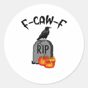 F Caw F Crow Retro Cool Classic Round Sticker