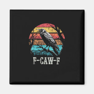 F-Caw-F Crow Retro Sunset Pun Funny Bird Cawing Gr Magnet