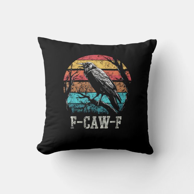 F-Caw-F Crow Retro Sunset Pun Funny Bird Cawing Gr Throw Pillow (Front)
