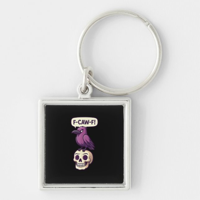 F-Caw-F Crow Skull Halloween Humour Graphic Design Keychain (Front)