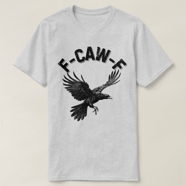 F CAW F Crow T-Shirt (Design Front)