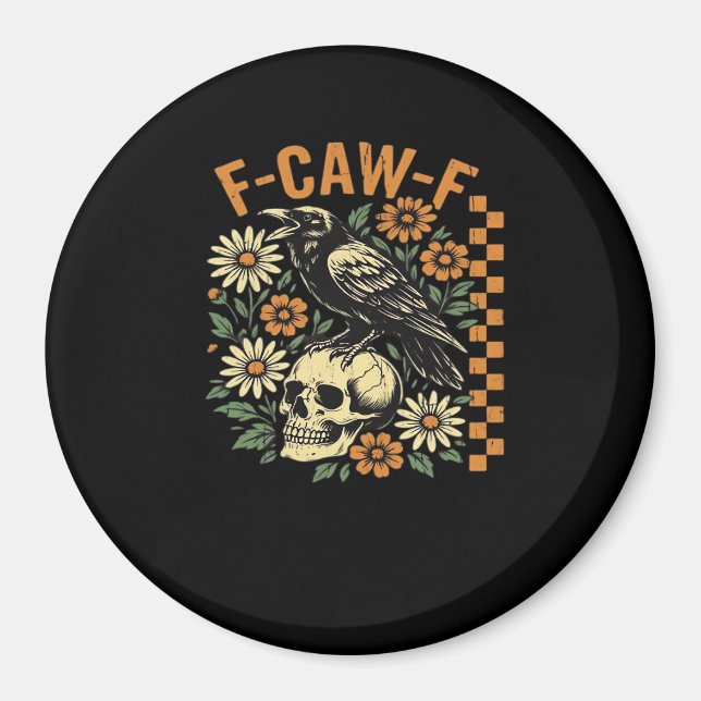 F-Caw-F Crow Vintage Graphic Magnet (Front)