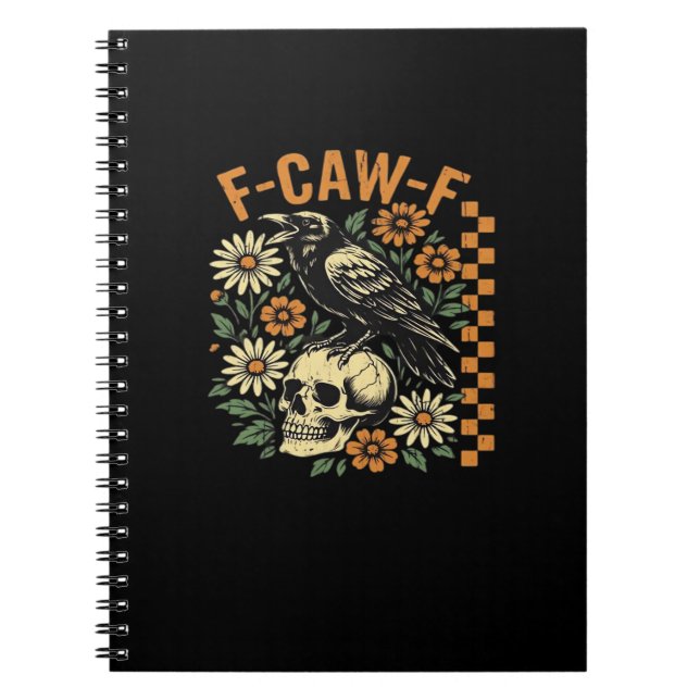 F-Caw-F Crow Vintage Graphic Notebook (Front)
