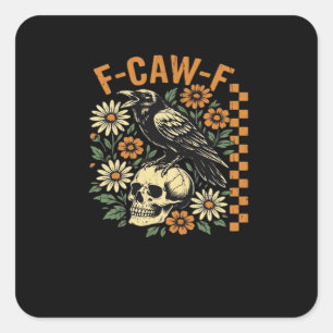 F-Caw-F Crow Vintage Graphic Square Sticker