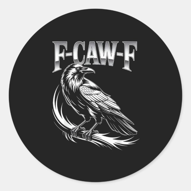F-Caw-F Crow Womens Trendy Casual Classic Round Sticker (Front)
