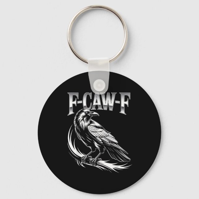 F-Caw-F Crow Womens Trendy Casual Keychain (Front)
