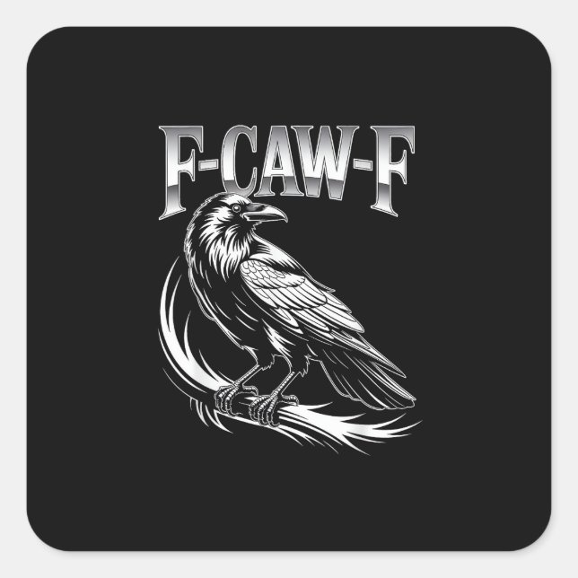 F-Caw-F Crow Womens Trendy Casual Square Sticker (Front)