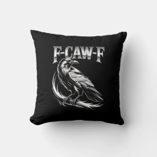 F-Caw-F Crow Womens Trendy Casual Throw Pillow