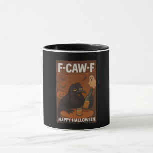 F-CAW-F Drunk Raven Halloween Coffee Mug