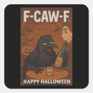 F-CAW-F Drunk Raven Halloween Stickers