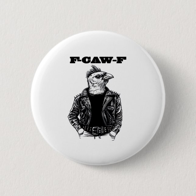 F-Caw-F Essential Aesthetic Design 2 Inch Round Button (Front)