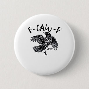 F Caw F Essential Classic Aesthetic 2 Inch Round Button