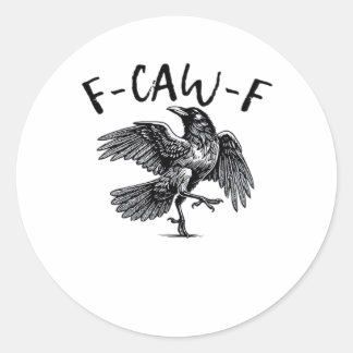 F-Caw-F Essential Classic Style Classic Round Sticker