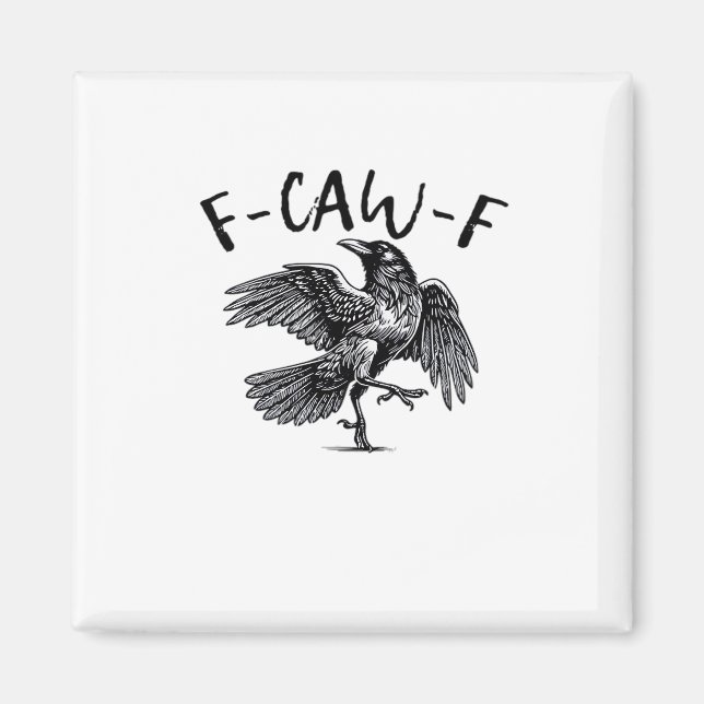 F-Caw-F Essential Classic Style Magnet (Front)