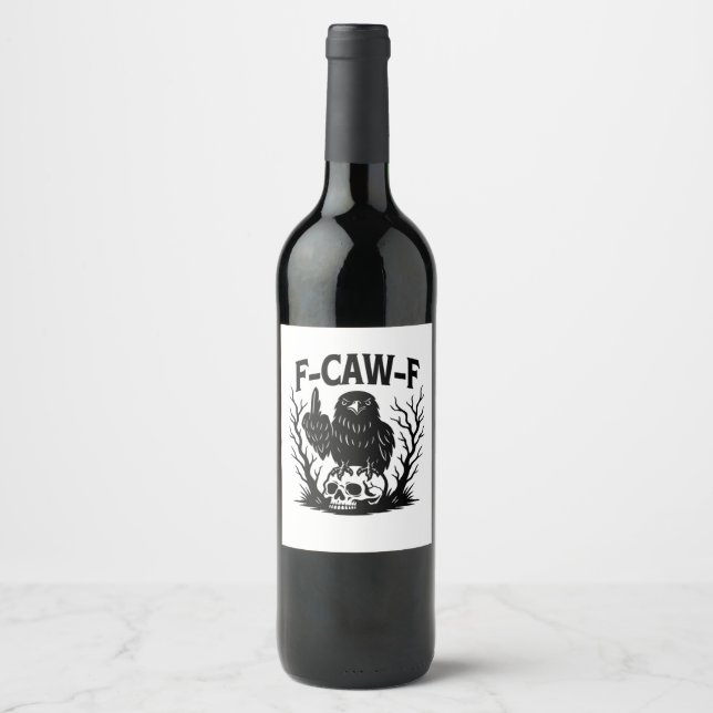 F-Caw-F Essential Cool Unique Wine Label (Front)