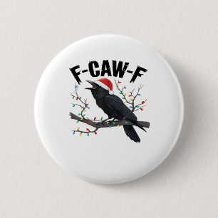 F-Caw-F Essential Creative Casual 2 Inch Round Button