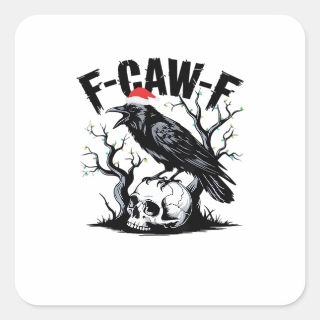 F-Caw-F Essential Funny Quote Square Sticker (Front)