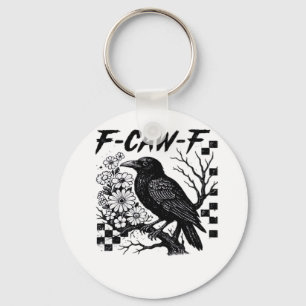 F-Caw-F Essential Funny Trendy Keychain