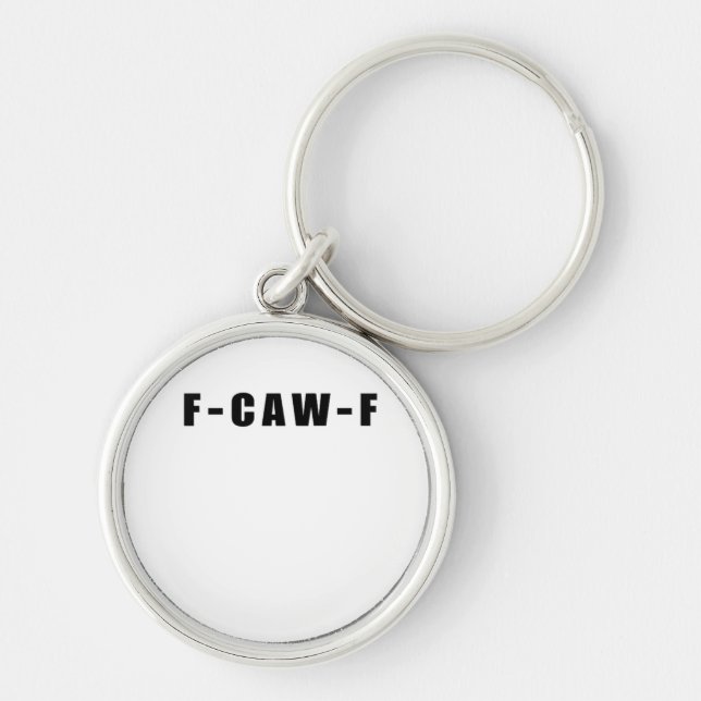F-Caw-F Essential Simple Clean Keychain (Front)