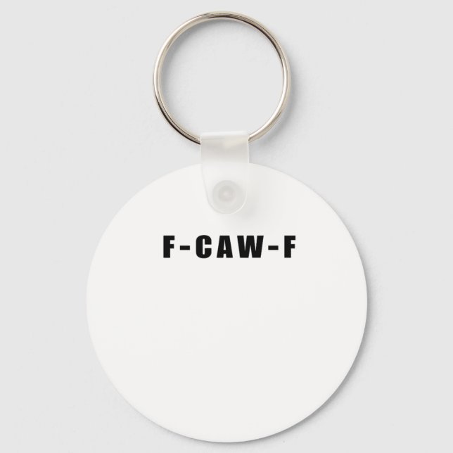 F-Caw-F Essential Simple Clean Keychain (Front)