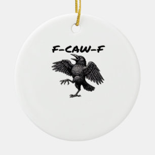F Caw F Essential Vintage Graphic Look Ceramic Ornament
