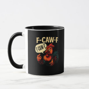 F-Caw-F Funny Angry Rooster Humor Graphic Retro Cl Mug