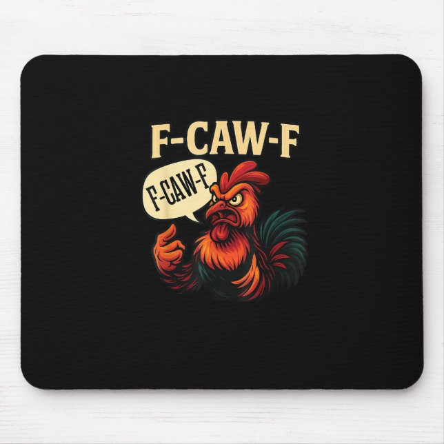 F-Caw-F Funny Angry Rooster Humour Graphic Retro C Mouse Pad (Front)