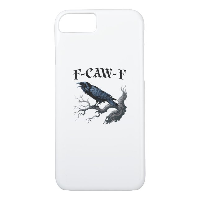 F-Caw-F Funny Bird Crow Case-Mate iPhone Case (Back)