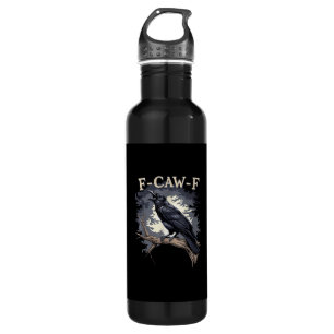 F Caw F Funny Bird Crow Creative Casual Design 710 Ml Water Bottle