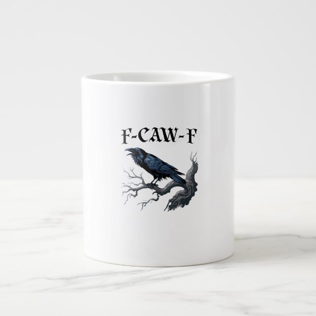 F-Caw-F Funny Bird Crow Large Coffee Mug (Front)