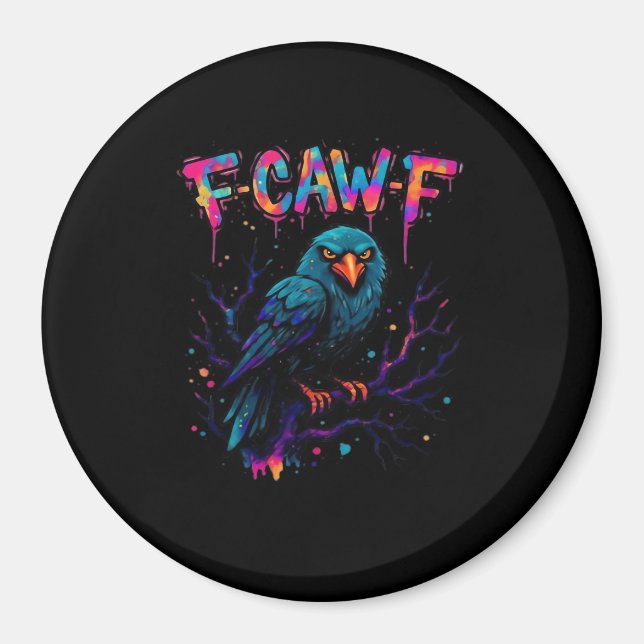 F-Caw-F Funny Bird Moon Crow Raven Caw Pun Joke Fu Magnet (Front)