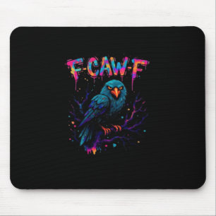 F-Caw-F Funny Bird Moon Crow Raven Caw Pun Joke Fu Mouse Pad