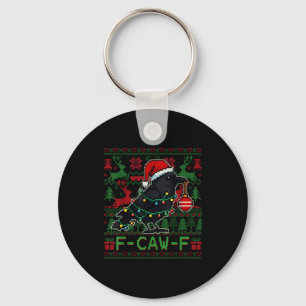 F-caw-f Funny Black Bird Humor Christmas Ugly Swea Keychain