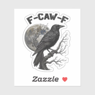 F-Caw-F Funny Black Bird moon Gothic Adult Humour