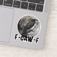 F-Caw-F Funny Black Bird moon Gothic Adult Humour