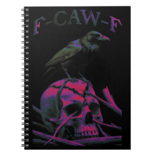 F-Caw-F Funny Black Crow Bird Notebook