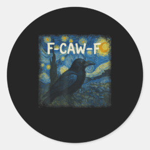 F-caw-f Funny Black Crow Starry Night Van Gogh Art Classic Round Sticker