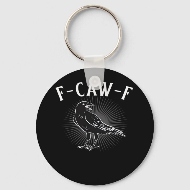 F-Caw-F Funny Casual Keychain (Front)