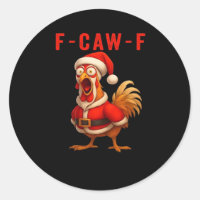 F-Caw-F Funny Chicken Christmas Essential