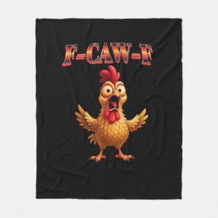 F-Caw-F Funny Chicken Classic Aesthetic Design Fleece Blanket