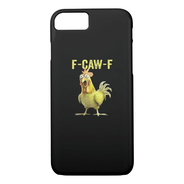 F-Caw-F Funny Chicken Classic Creative Casual Case-Mate iPhone Case (Back)