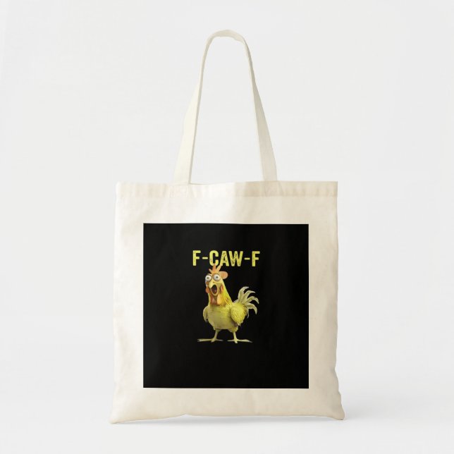 F-Caw-F Funny Chicken Classic Creative Casual Tote Bag (Front)