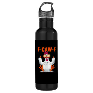 F Caw F Funny Chicken Classic Minimal Clean 710 Ml Water Bottle