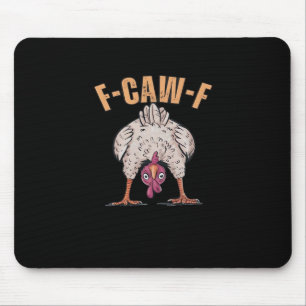 F Caw F Funny Chicken Classic Retro Cool Style Mouse Pad